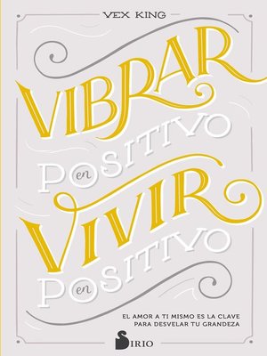 cover image of Vibrar en positivo, vivir en positivo